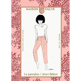 Pants/shorts Sewing Pattern Maison Fauve - Bélem