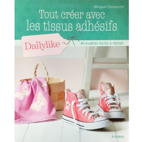 Book "Tout créer avec les tissus adhésifs"