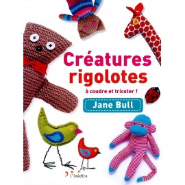 Livre "Créatures Rigolotes à coudre et tricoter!"